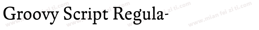 Groovy Script Regula字体转换
